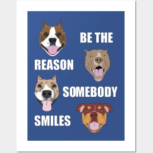 Be the Reason Somebody Smiles Posters and Art